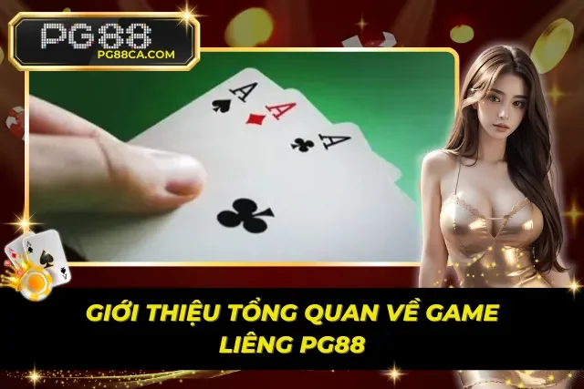 Tìm hiểu sơ lược về liêng trên nền tảng uy tín