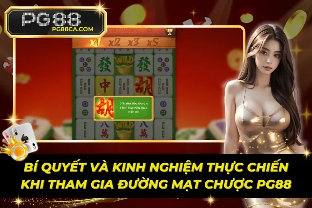 Chiến lược và kinh nghiệm chơi đường mạt chược tại nền tảng uy tín