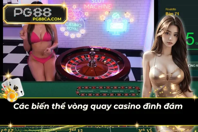 Thử sức nhiều loại Roulette hiện đại, quét sách tiền nhà cái
