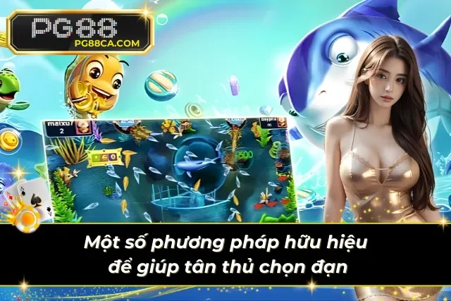 Đánh tan nỗi lo lắng về chọn vũ khí săn cá