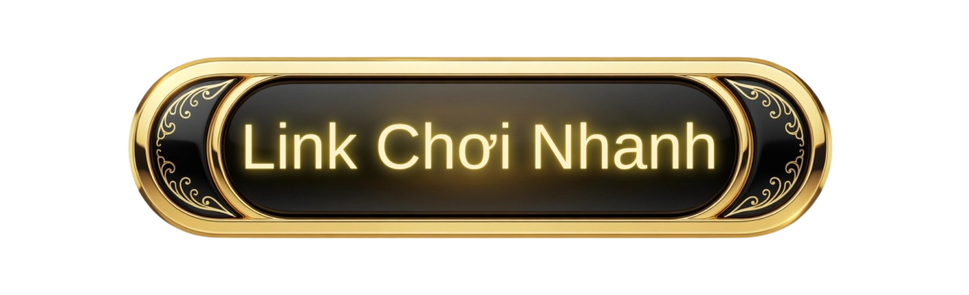Link chơi nhanh